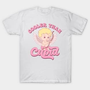 Cooler Than Cupid T-Shirt